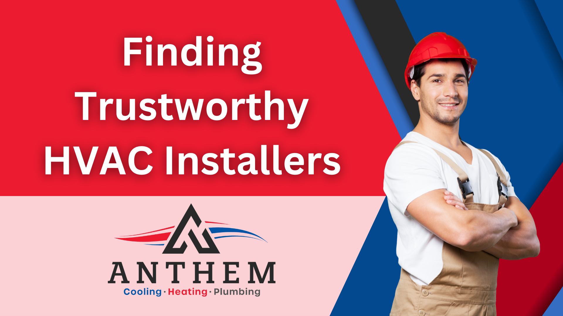 Finding Trustworthy HVAC Installers